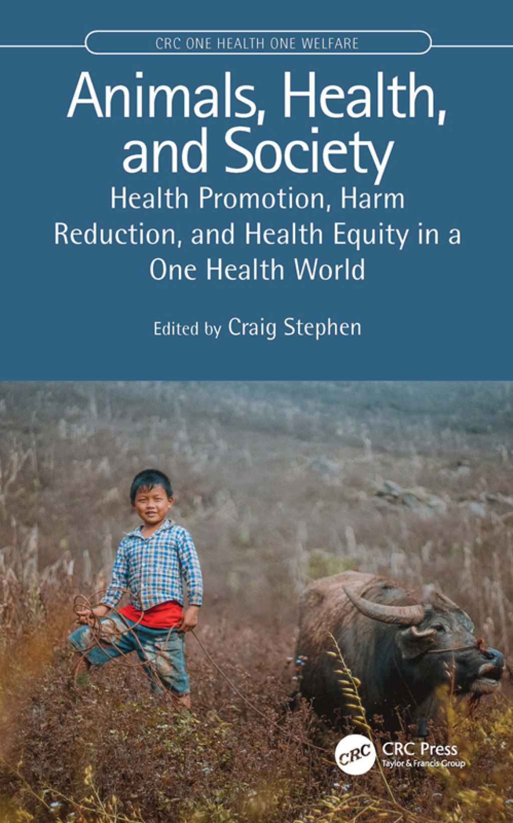 Animals, Health, and Society Health Promotion, Harm Reduction, and Health Equity in a One Health World 1st Edition â€“ PDF/EPUB Version Downloadable