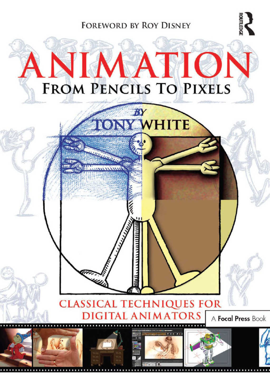 Animation from Pencils to Pixels Classical Techniques for the Digital Animator 1st Edition â€“ PDF/EPUB Version Downloadable