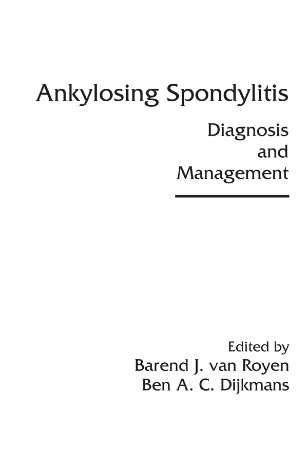 Ankylosing Spondylitis Diagnosis and Management 1st Edition â€“ PDF/EPUB Version Downloadable