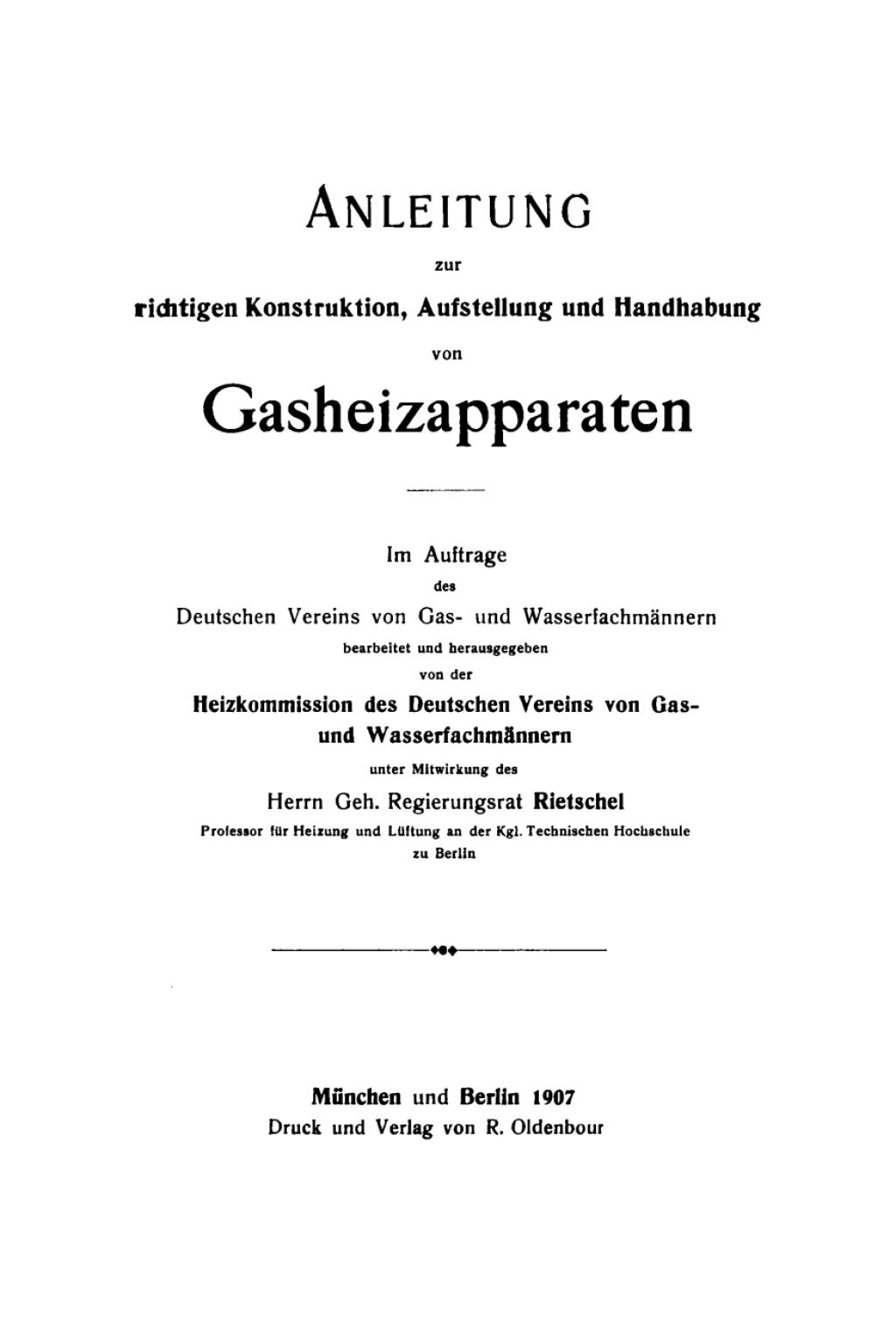 Anleitung zur richtigen Konstruktion, Aufstellung und Handhabung von Gasheizapparaten 1st Edition â€“ PDF/EPUB Version Downloadable
