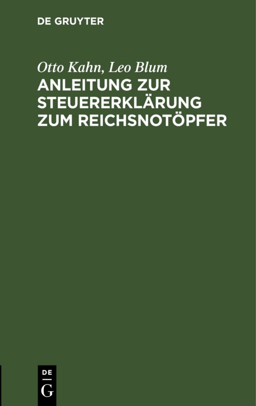 Anleitung zur SteuererklÃ¤rung zum ReichsnotÃ¶pfer nach dem Gesetz vom 31. Dezember 1919 1st Edition â€“ PDF/EPUB Version Downloadable