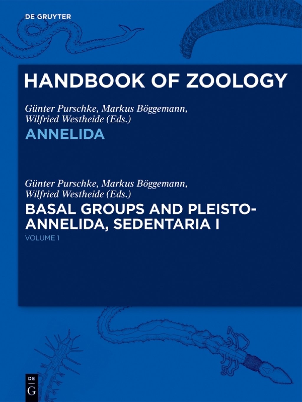 Annelida Basal Groups and Pleistoannelida, Sedentaria I Volume 1: Annelida Basal Groups and Pleistoannelida, Sedentaria I 1st Edition â€“ PDF/EPUB Version Downloadable