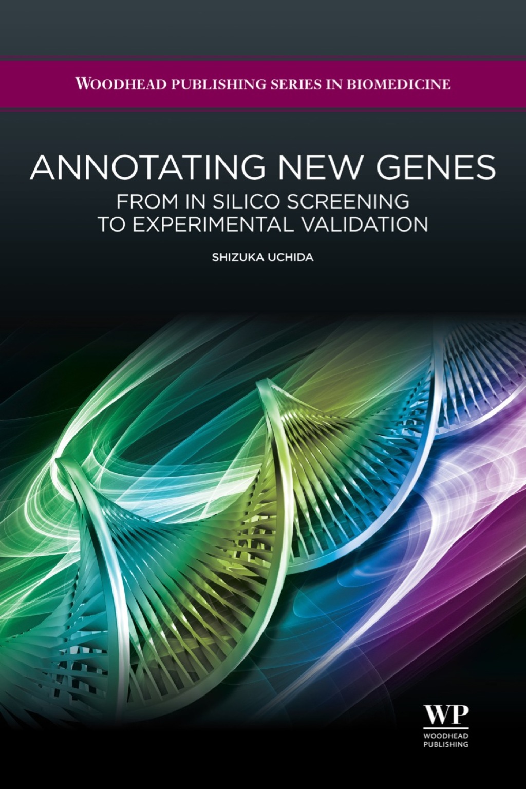 Annotating New Genes: From in Silico Screening to Experimental Validation – PDF/EPUB Version Downloadable Annotating New Genes: From in Silico Screening to Experimental Validation – PDF/EPUB Version Downloadable - Image 1