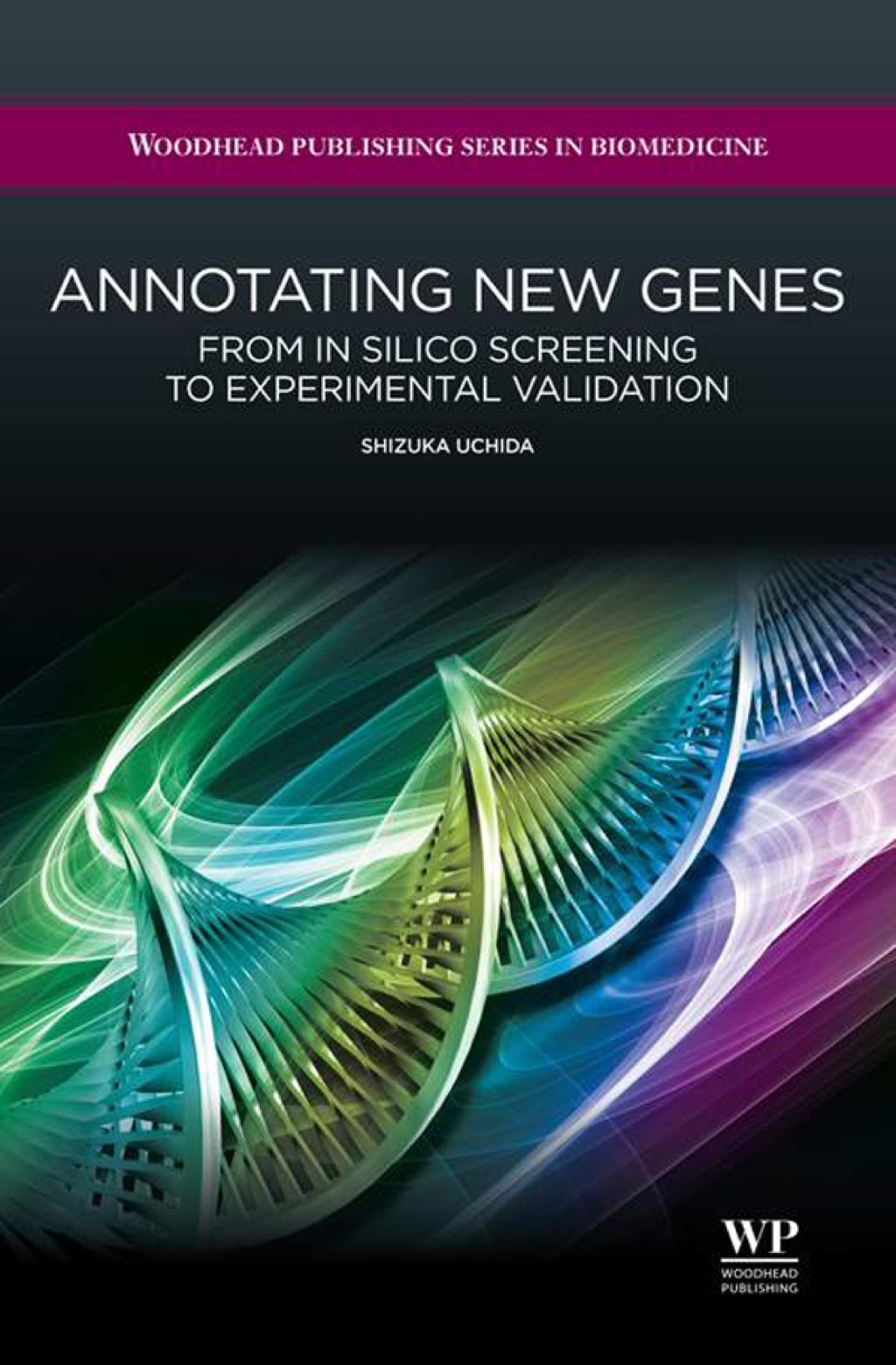 Annotating New Genes: From In Silico Screening To Experimental Validation â€“ PDF/EPUB Version Downloadable
