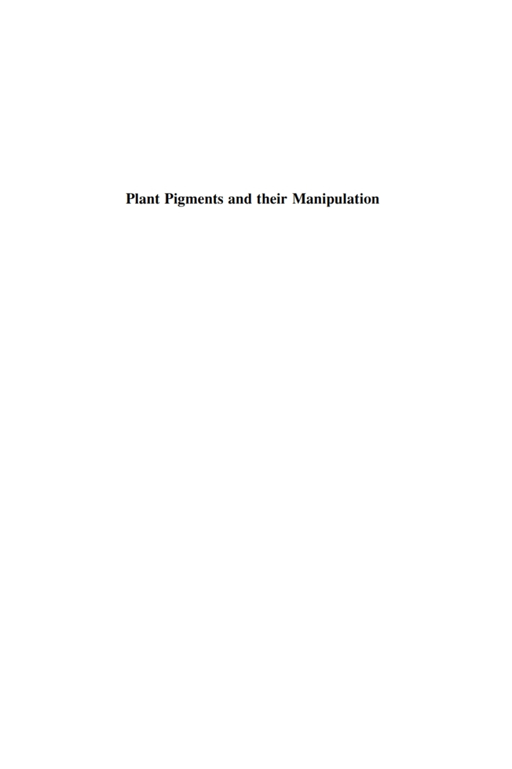 Annual Plant Reviews, Plant Pigments and their Manipulation 1st Edition â€“ PDF/EPUB Version Downloadable