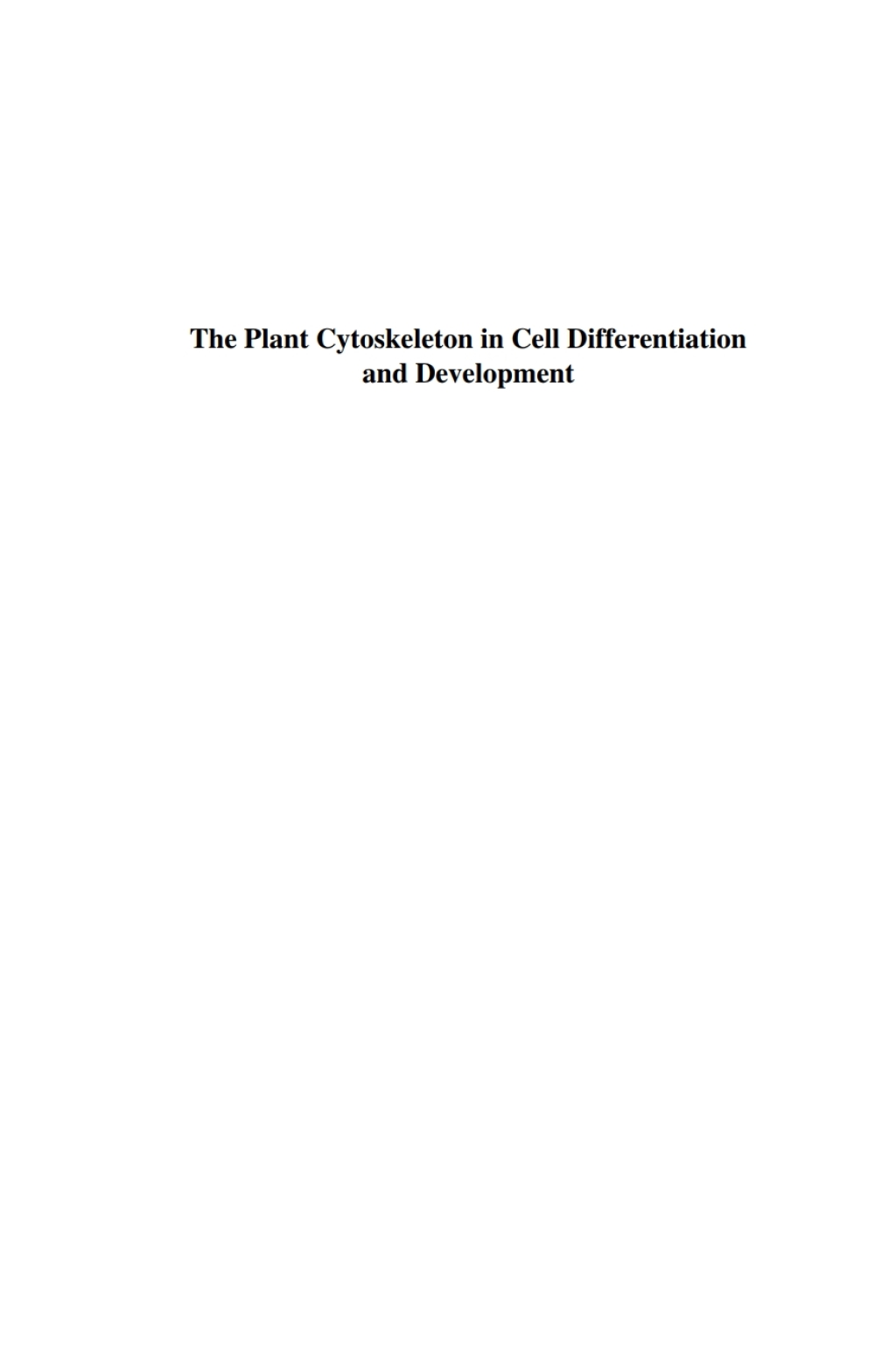 Annual Plant Reviews, The Plant Cytoskeleton in Cell Differentiation and Development 1st Edition â€“ PDF/EPUB Version Downloadable