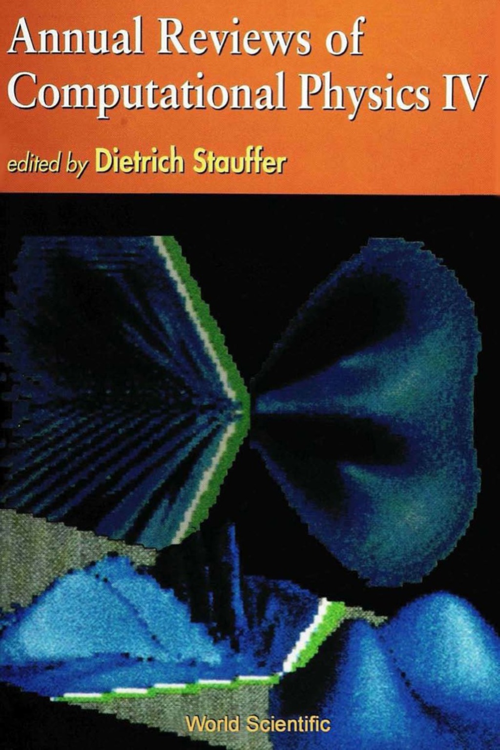 ANNUAL REVIEWS OF COMPUTATIONAL PHYS(V4) â€“ PDF/EPUB Version Downloadable