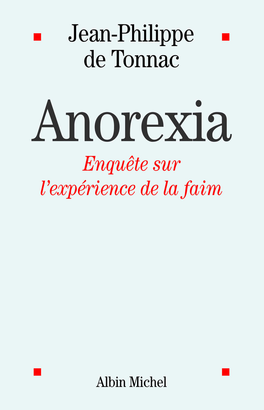 Anorexia EnquÃªte sur l'expÃ©rience de la faim 1st Edition - (PDF/EPUB Version)
