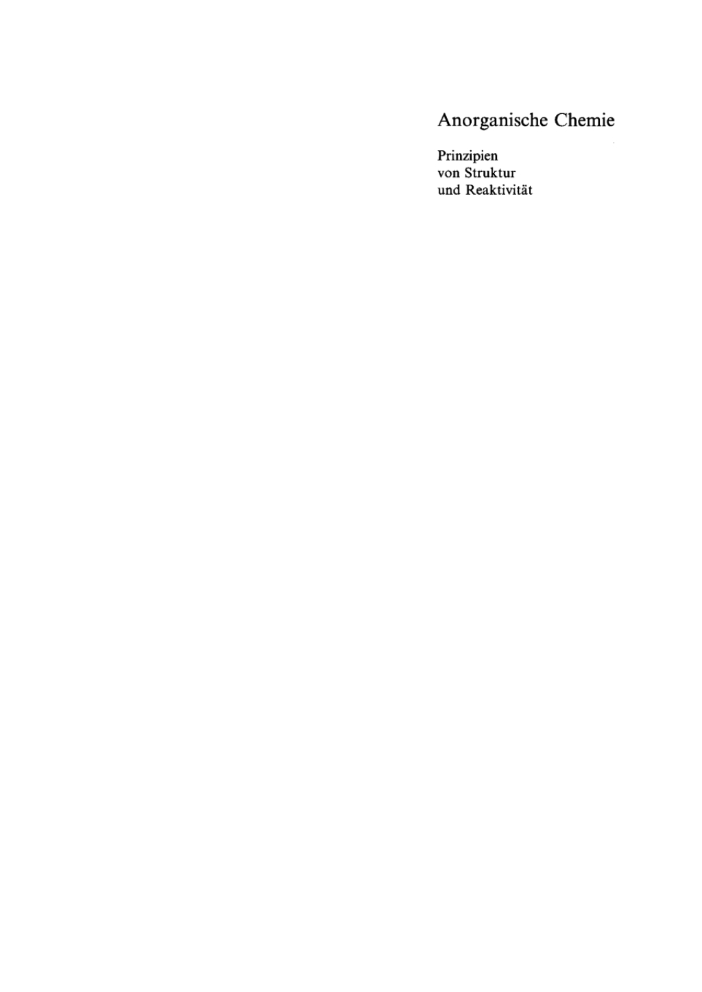 Anorganische Chemie, Prinzipien von Struktur und ReaktivitÃ¤t 1st Edition â€“ PDF/EPUB Version Downloadable