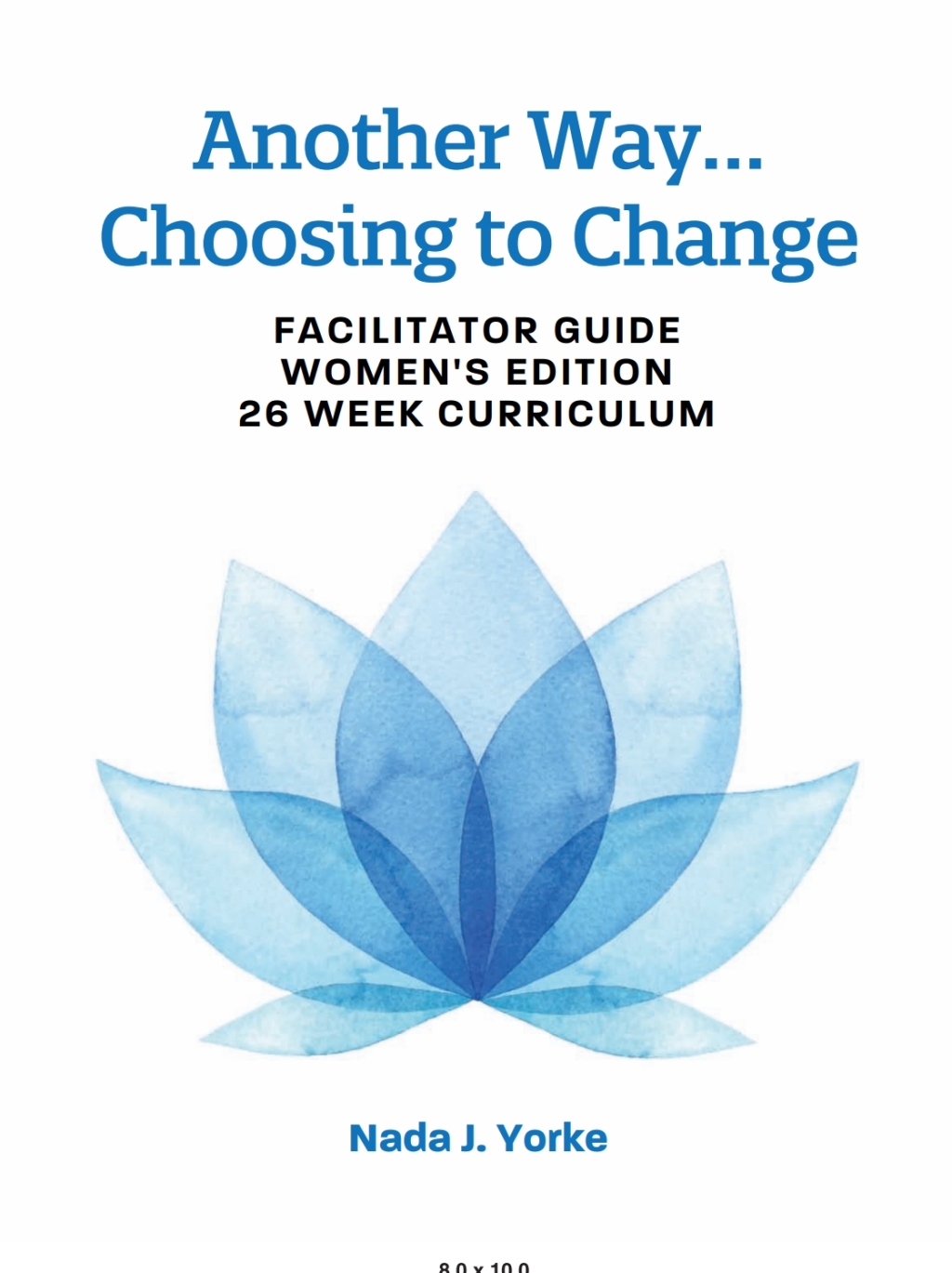 Another Way...Choosing to Change 1st Edition – PDF/EPUB Version Downloadable Another Way...Choosing to Change 1st Edition – PDF/EPUB Version Downloadable - Image 1