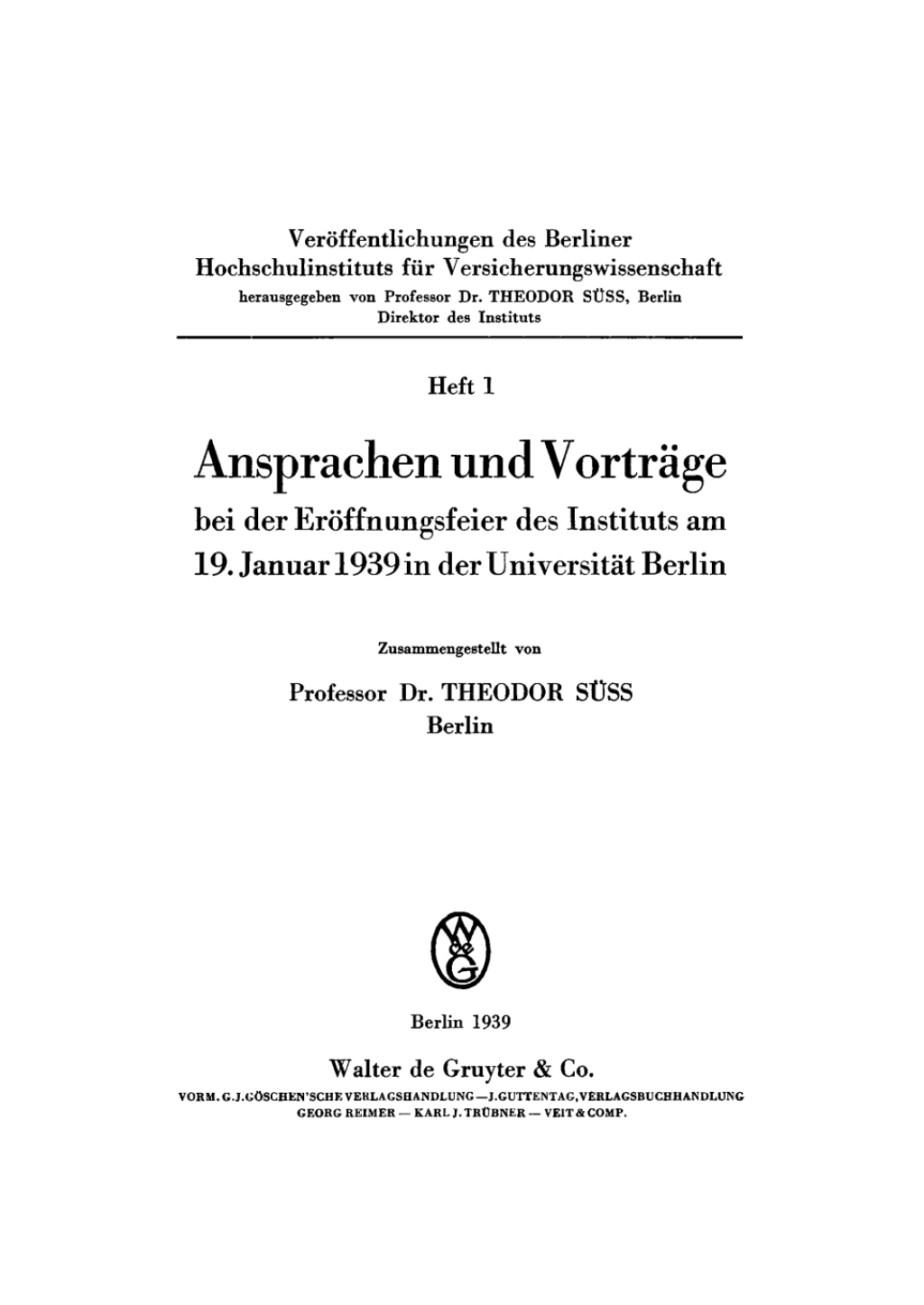 Ansprachen und VortrÃ¤ge bei der ErÃ¶ffnungsfeier des Instituts am 19. Januar 1939 in der UniversitÃ¤t Berlin 1st Edition â€“ PDF/EPUB Version Downloadable