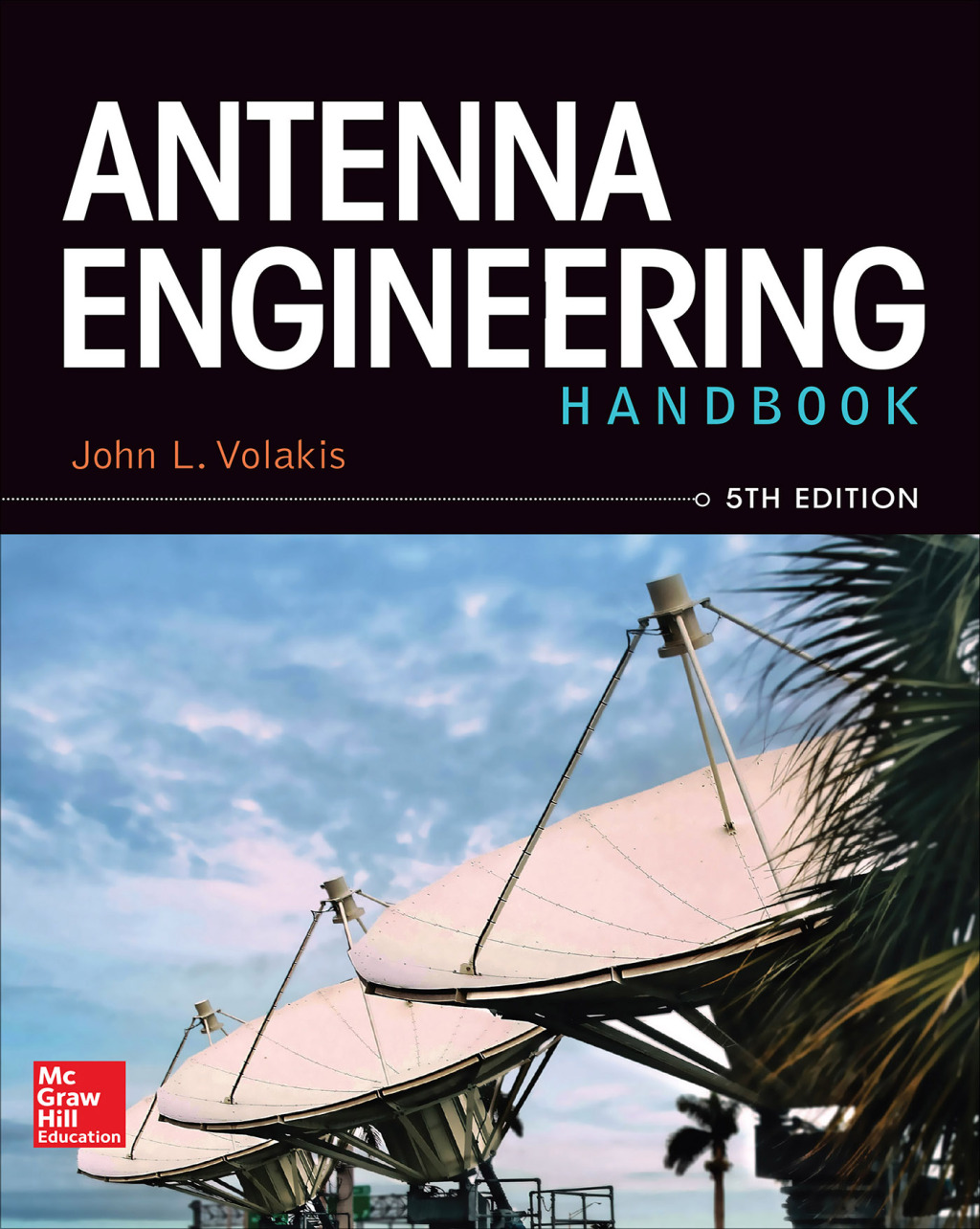 Antenna Engineering Handbook 5th Edition â€“ PDF/EPUB Version Downloadable