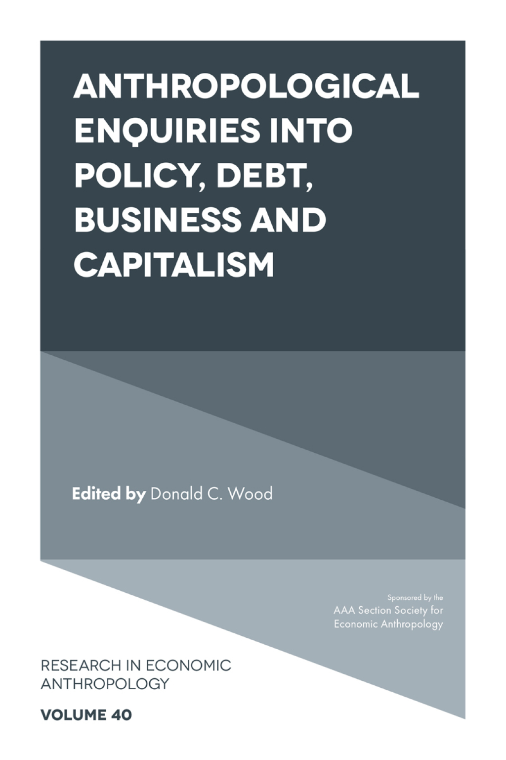 Anthropological Enquiries Into Policy, Debt, Business And Capitalism 1st Edition â€“ PDF/EPUB Version Downloadable