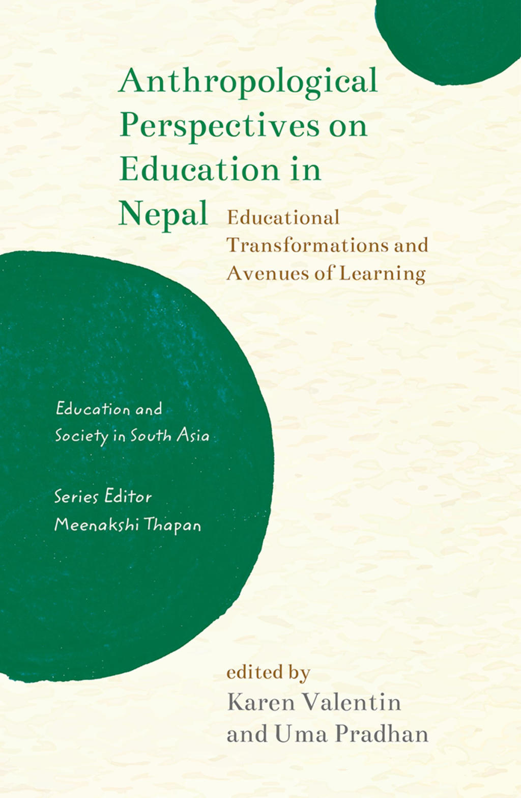 Anthropological Perspectives on Education in Nepal Educational Transformations and Avenues of Learning â€“ PDF/EPUB Version Downloadable