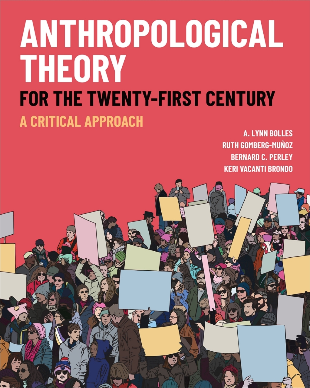 Anthropological Theory for the Twenty-First Century A Critical Approach 1st Edition â€“ PDF/EPUB Version Downloadable
