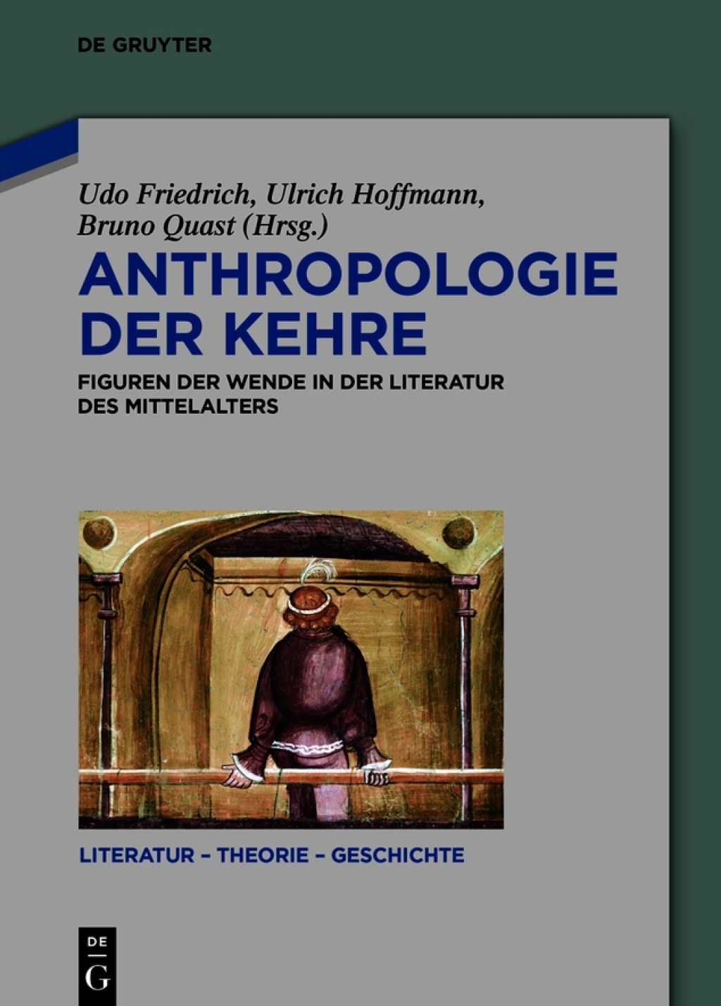 Anthropologie der Kehre Figuren der Wende in der Literatur des Mittelalters 1st Edition â€“ PDF/EPUB Version Downloadable
