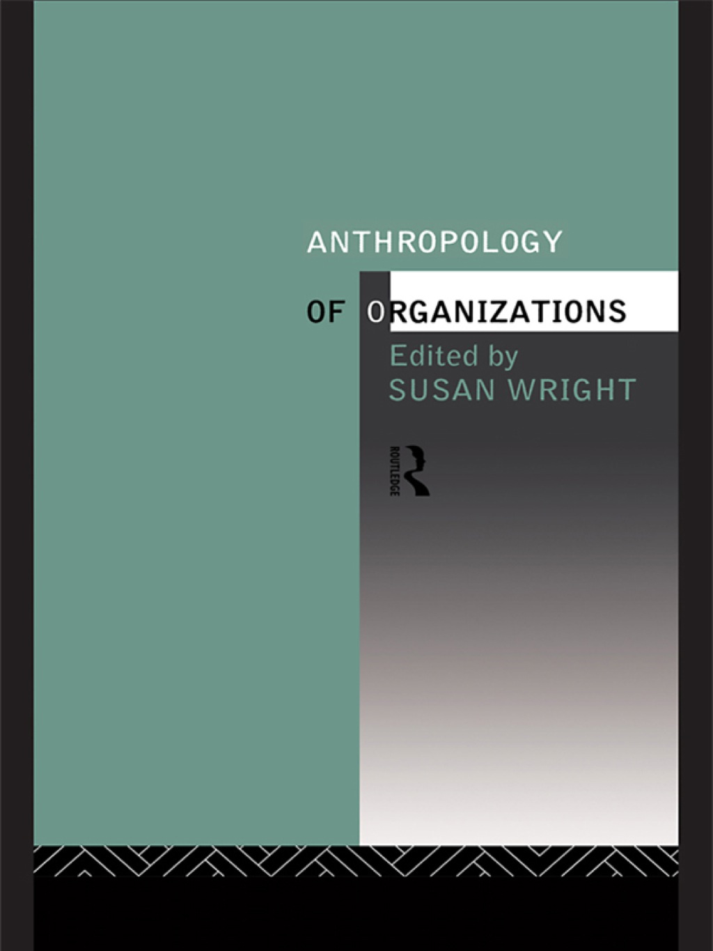 Anthropology of Organizations 1st Edition â€“ PDF/EPUB Version Downloadable