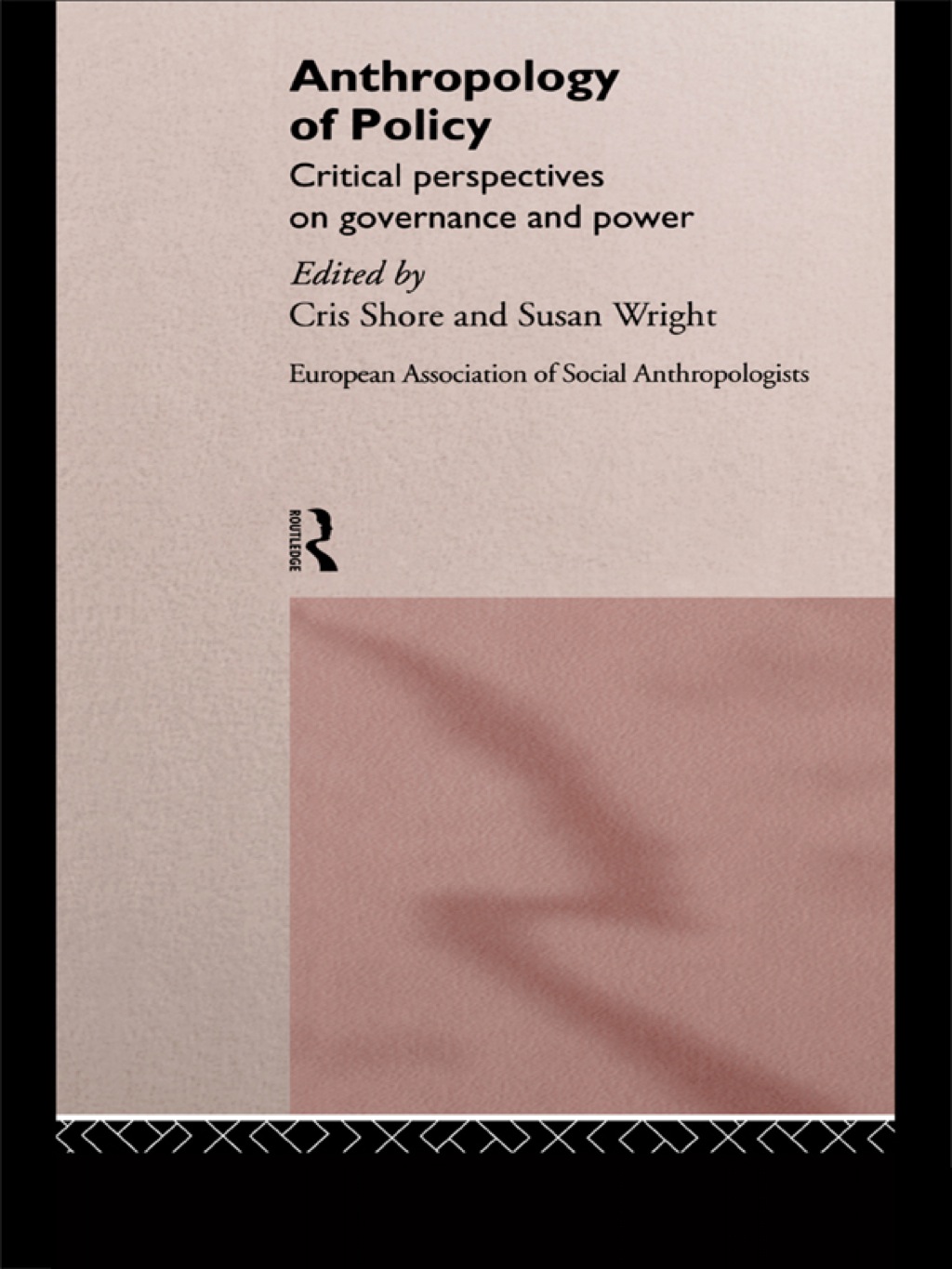 Anthropology of Policy Perspectives on Governance and Power 1st Edition â€“ PDF/EPUB Version Downloadable