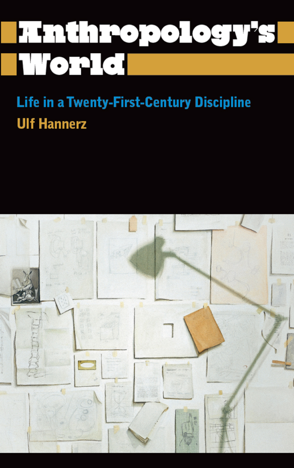 Anthropology's World Life in a Twenty-first-century Discipline 1st Edition - (PDF/EPUB Version)