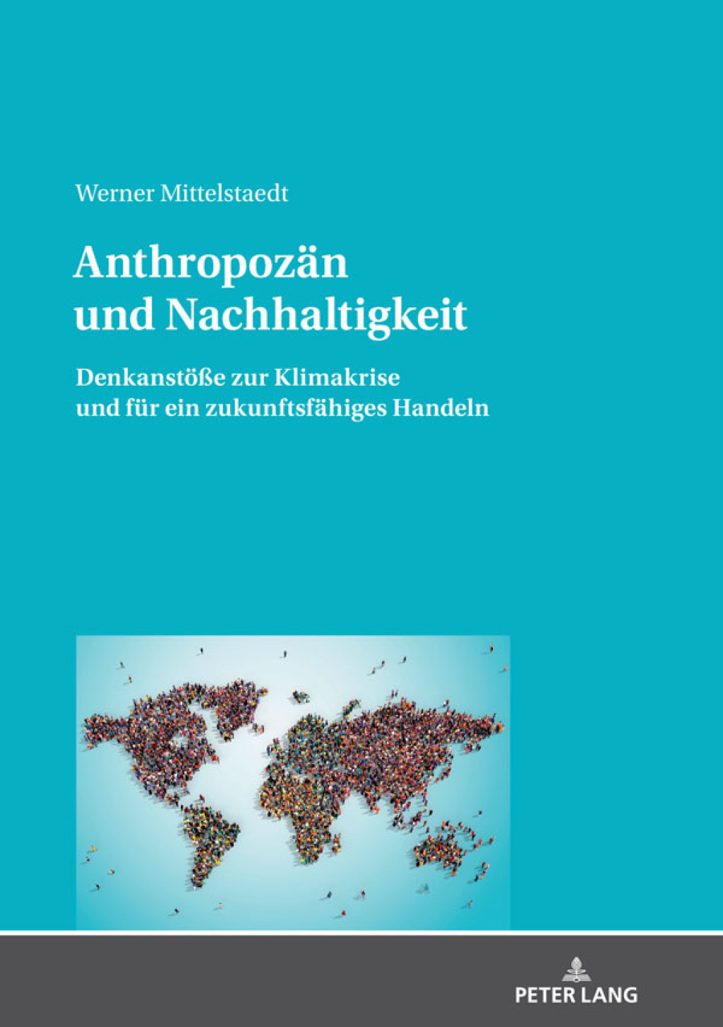 Anthropozaen und Nachhaltigkeit DenkanstoeÃŸe zur Klimakrise und fuer ein zukunftsfaehiges Handeln 1st Edition - (PDF/EPUB Version)