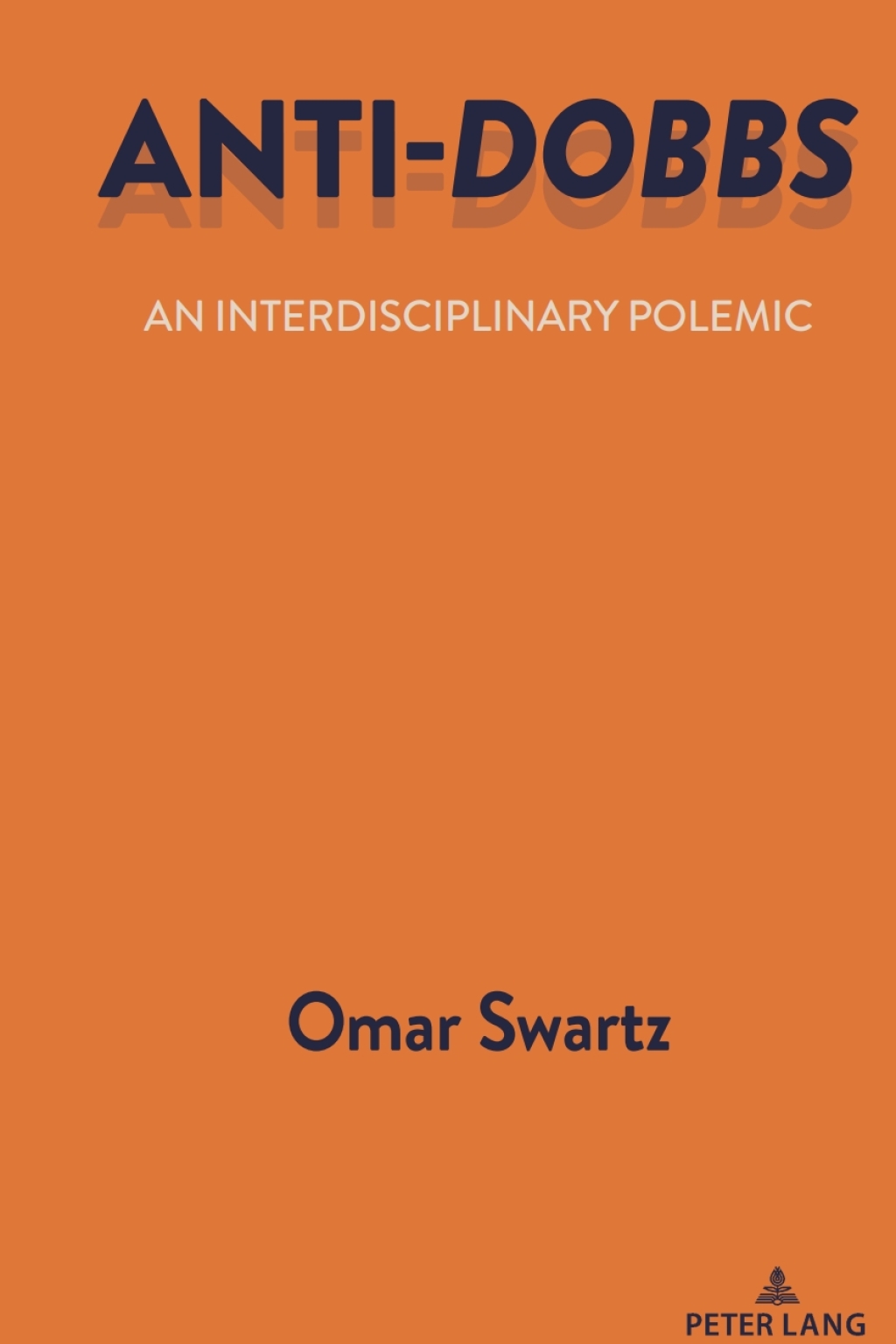 Anti-Dobbs An Interdisciplinary Polemic 1st Edition â€“ PDF/EPUB Version Downloadable