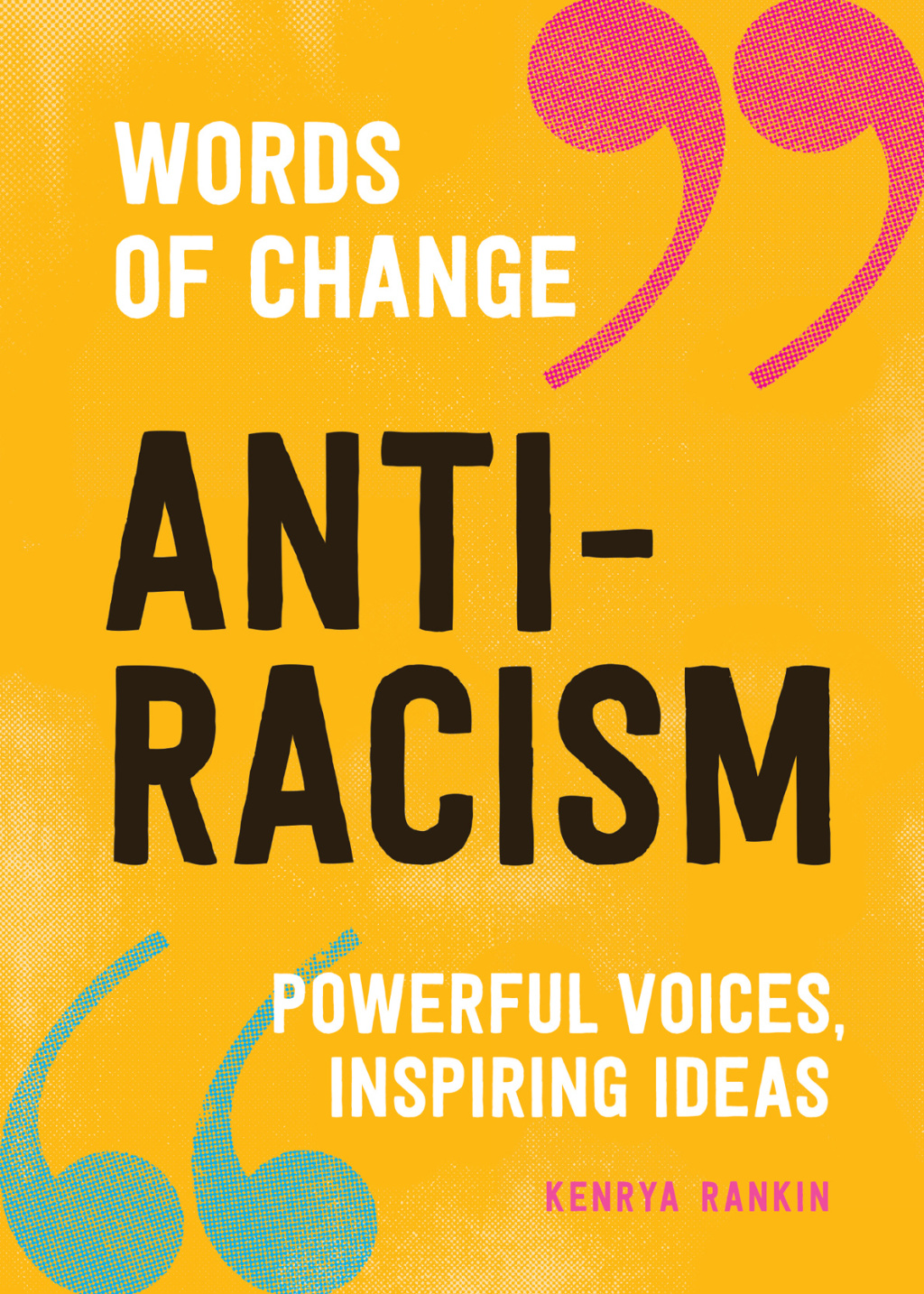 Anti-Racism Powerful Voices, Inspiring Ideas - (PDF/EPUB Version)