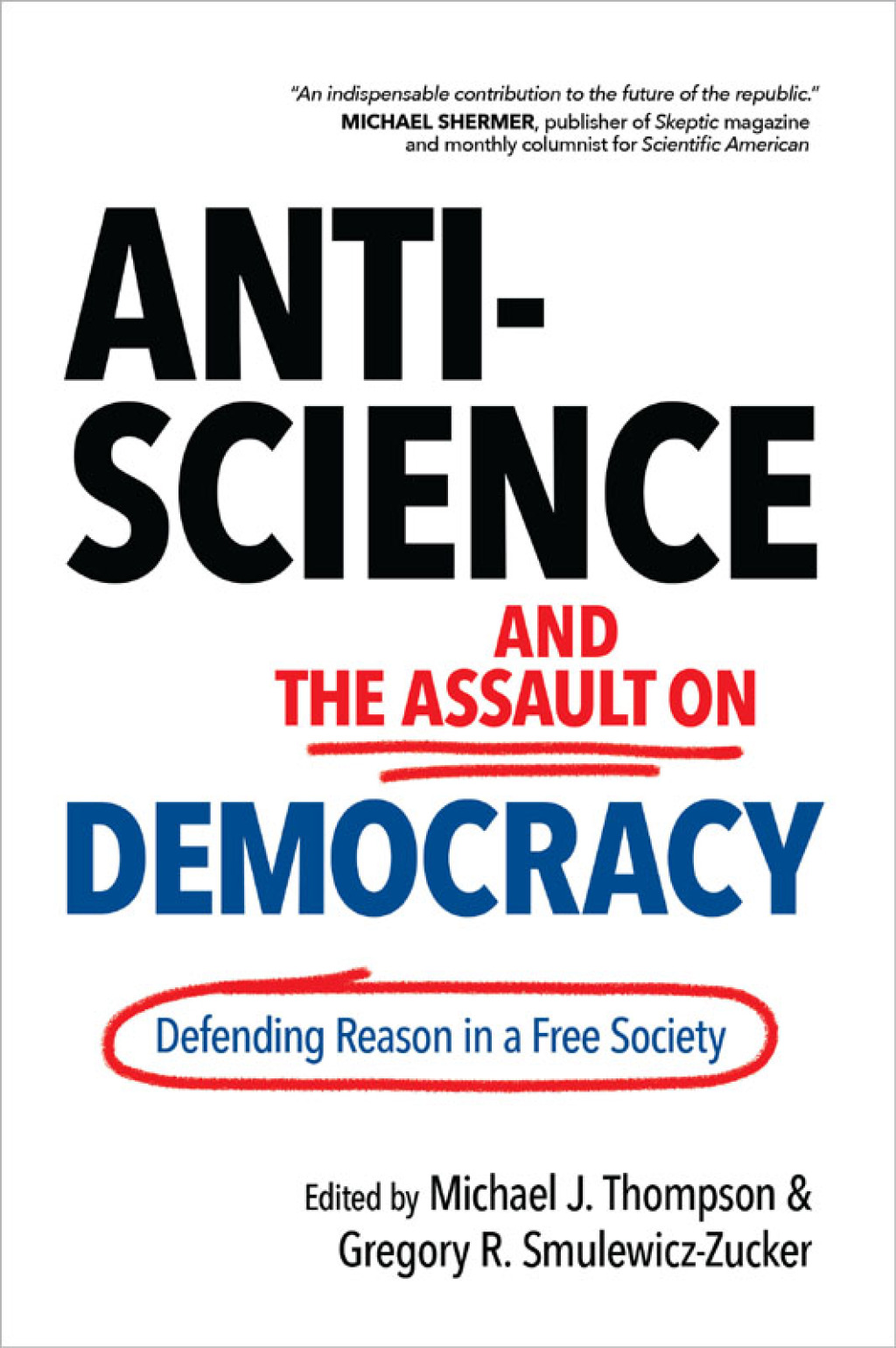 Anti-Science and the Assault on Democracy Defending Reason in a Free Society - (PDF/EPUB Version)
