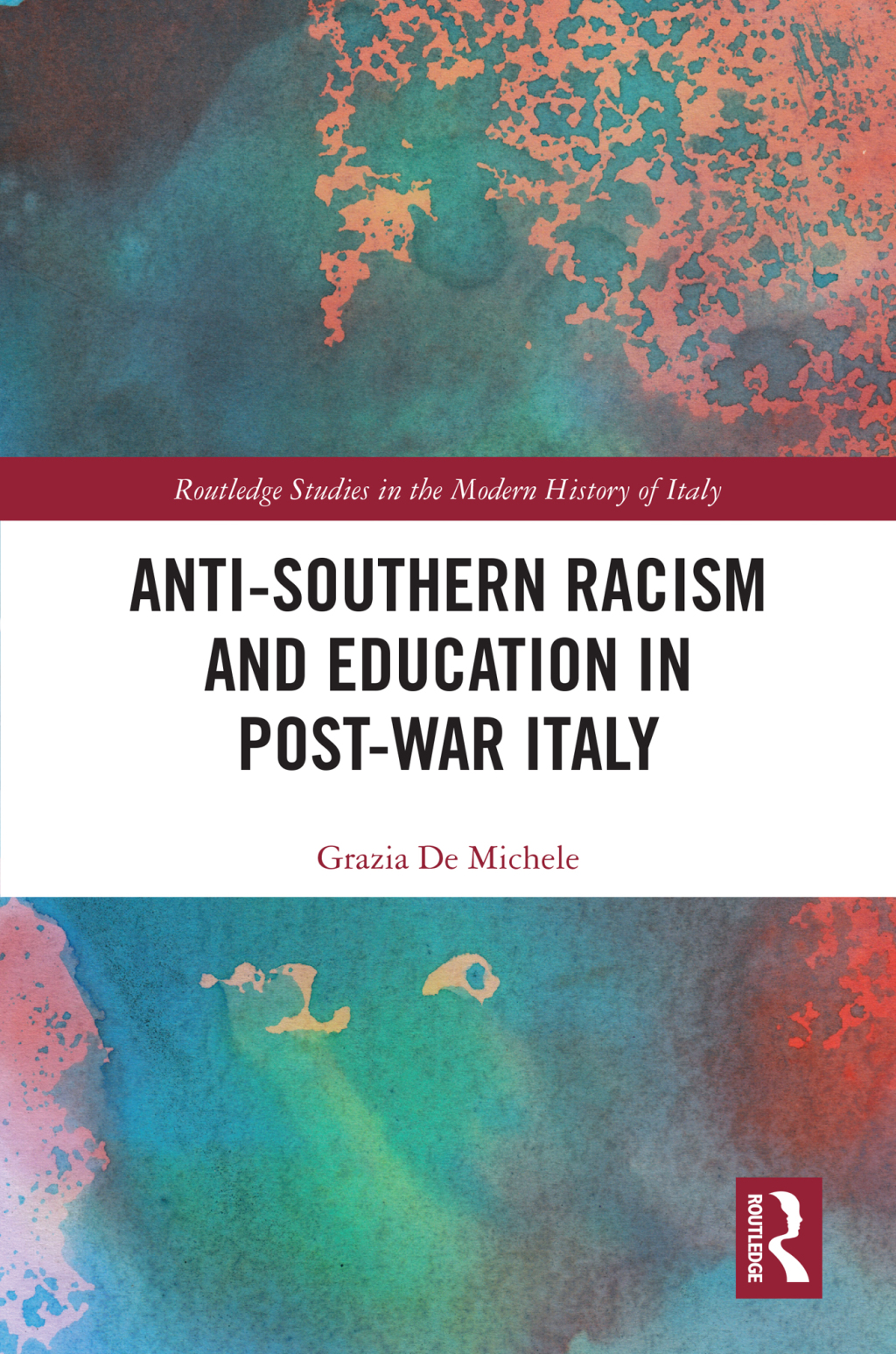 Anti-Southern Racism and Education in Post-War Italy 1st Edition â€“ PDF/EPUB Version Downloadable
