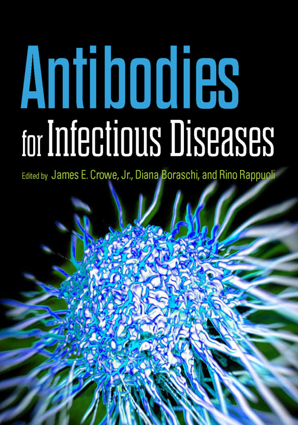 Antibodies for Infectious Diseases 1st Edition â€“ PDF/EPUB Version Downloadable