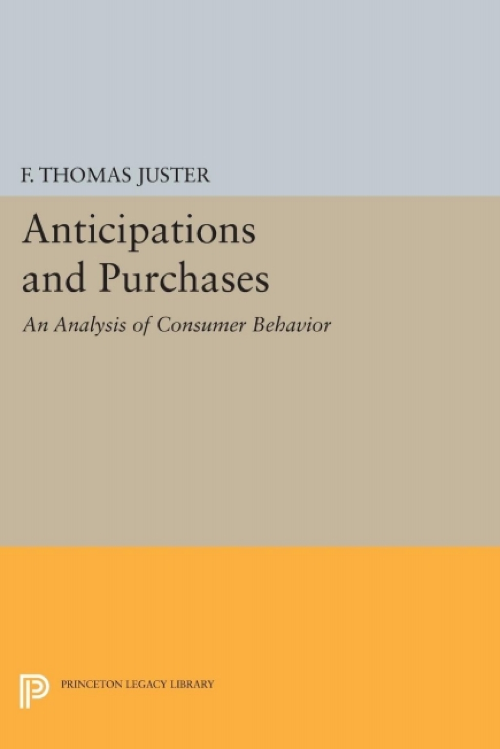 Anticipations and Purchases An Analysis of Consumer Behavior â€“ PDF ...