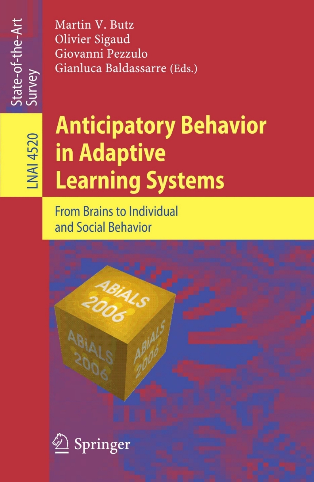 Anticipatory Behavior in Adaptive Learning Systems From Brains to Individual and Social Behavior 1st Edition â€“ PDF/EPUB Version Downloadable