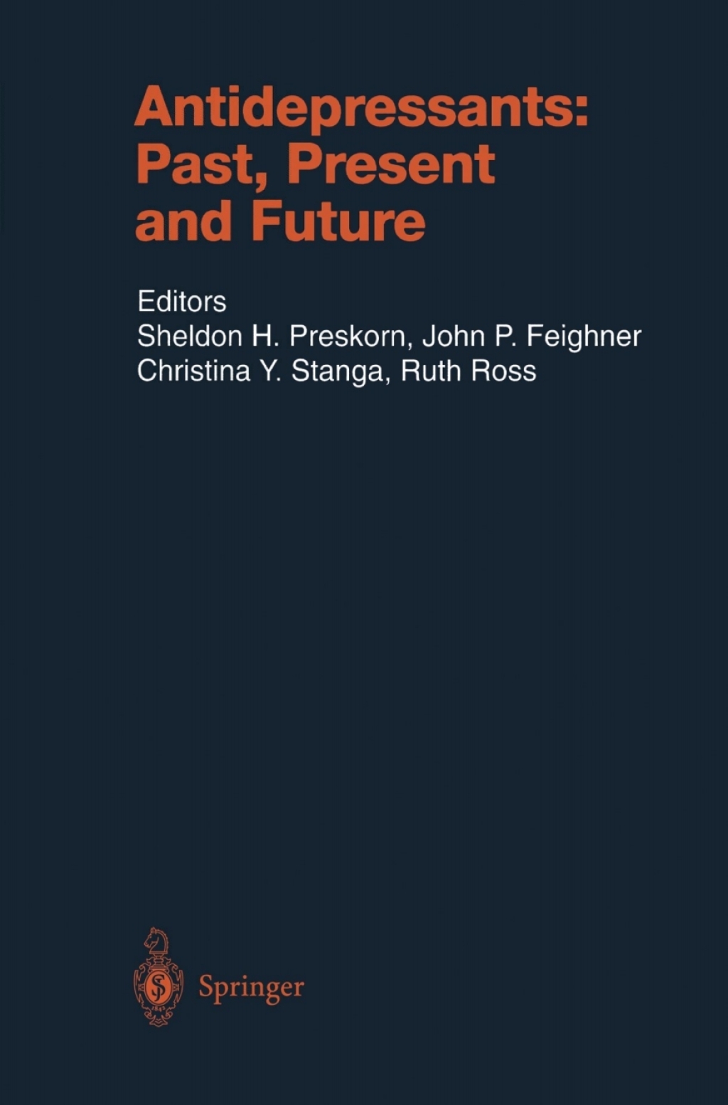 Antidepressants: Past, Present and Future 1st Edition â€“ PDF/EPUB Version Downloadable