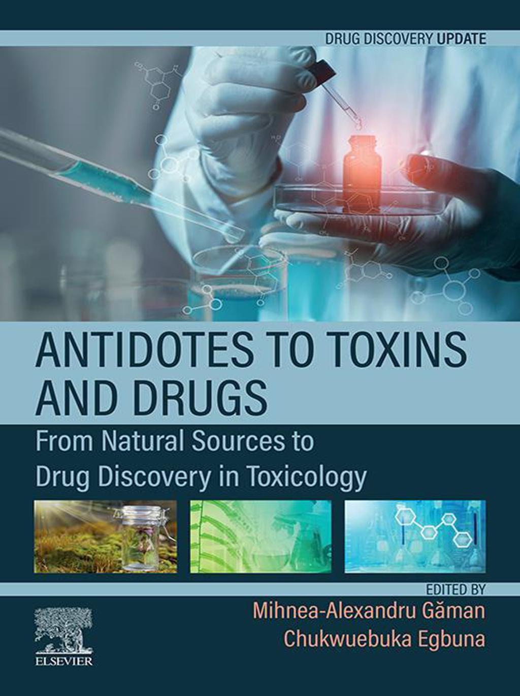 Antidotes to Toxins and Drugs From Natural Sources to Drug Discovery in Toxicology 1st Edition â€“ PDF/EPUB Version Downloadable