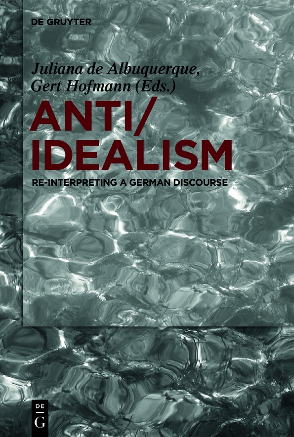 Anti/Idealism Re-interpreting a German Discourse 1st Edition â€“ PDF/EPUB Version Downloadable