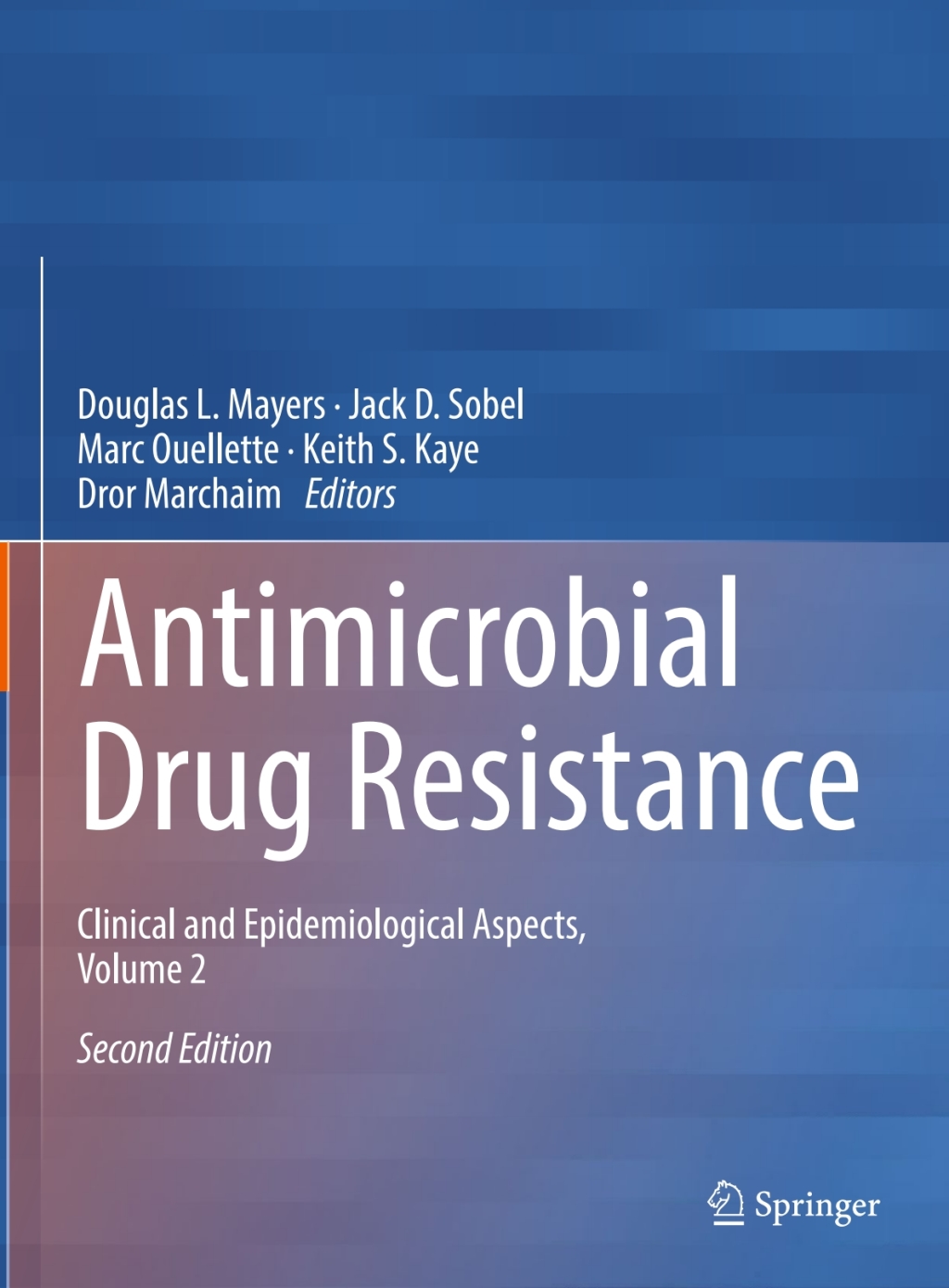 Antimicrobial Drug Resistance Clinical and Epidemiological Aspects, Volume 2 2nd Edition â€“ PDF/EPUB Version Downloadable