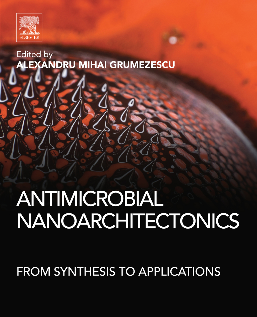 Antimicrobial Nanoarchitectonics From Synthesis to Applications â€“ PDF/EPUB Version Downloadable