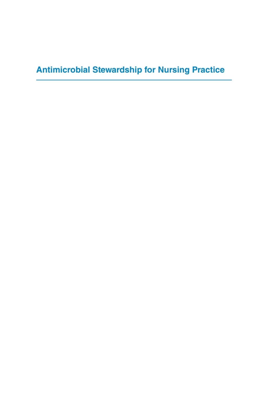 Antimicrobial Stewardship for Nursing Practice 1st Edition - (PDF/EPUB Version)