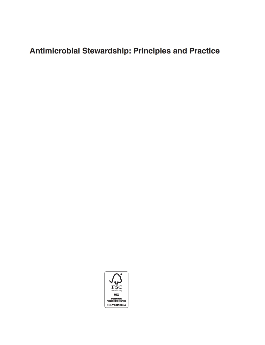 Antimicrobial Stewardship Principles and Practice 1st Edition â€“ PDF/EPUB Version Downloadable