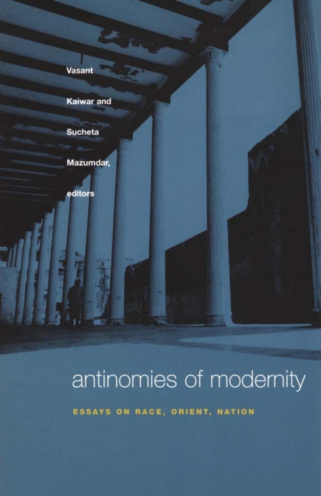 Antinomies of Modernity Essays on Race, Orient, Nation  â€“ PDF/EPUB Version Downloadable