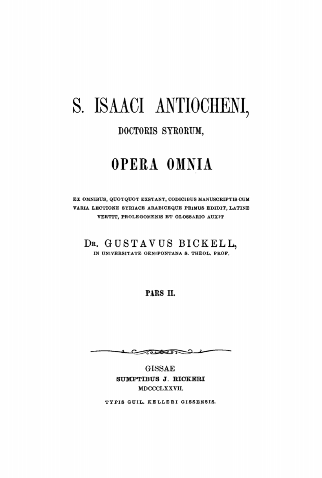 Antiochenus Isaac: S. Isaaci Antiocheni doctoris Syrorum, opera omnia. Pars II 1st Edition â€“ PDF/EPUB Version Downloadable