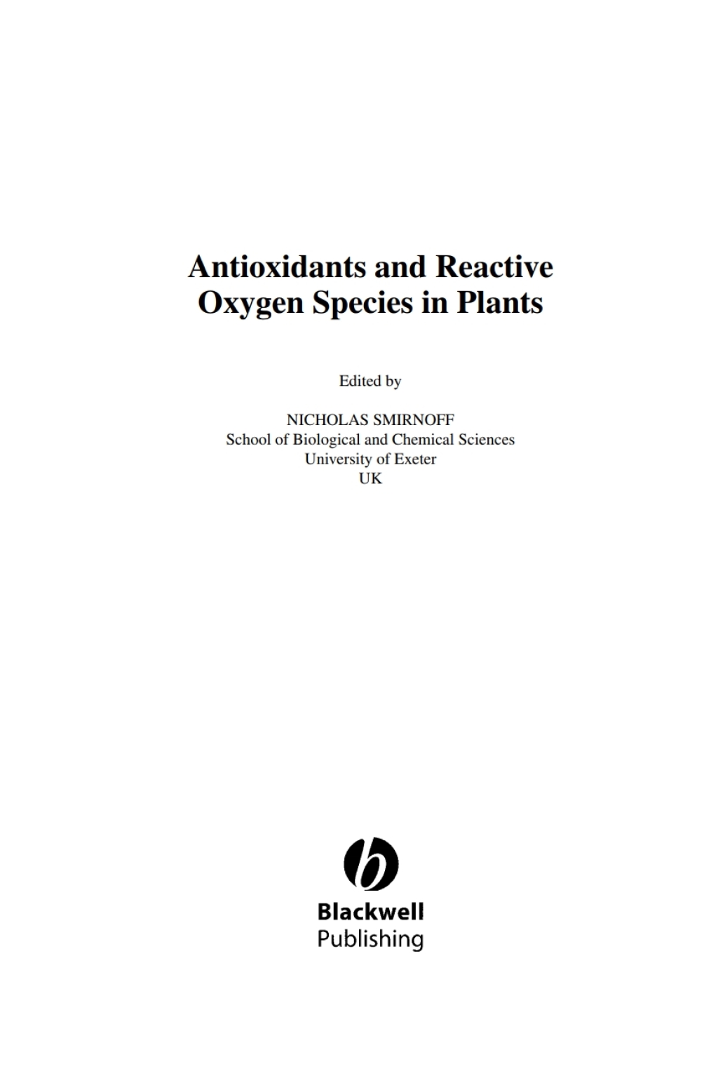 Antioxidants and Reactive Oxygen Species in Plants 1st Edition â€“ PDF/EPUB Version Downloadable
