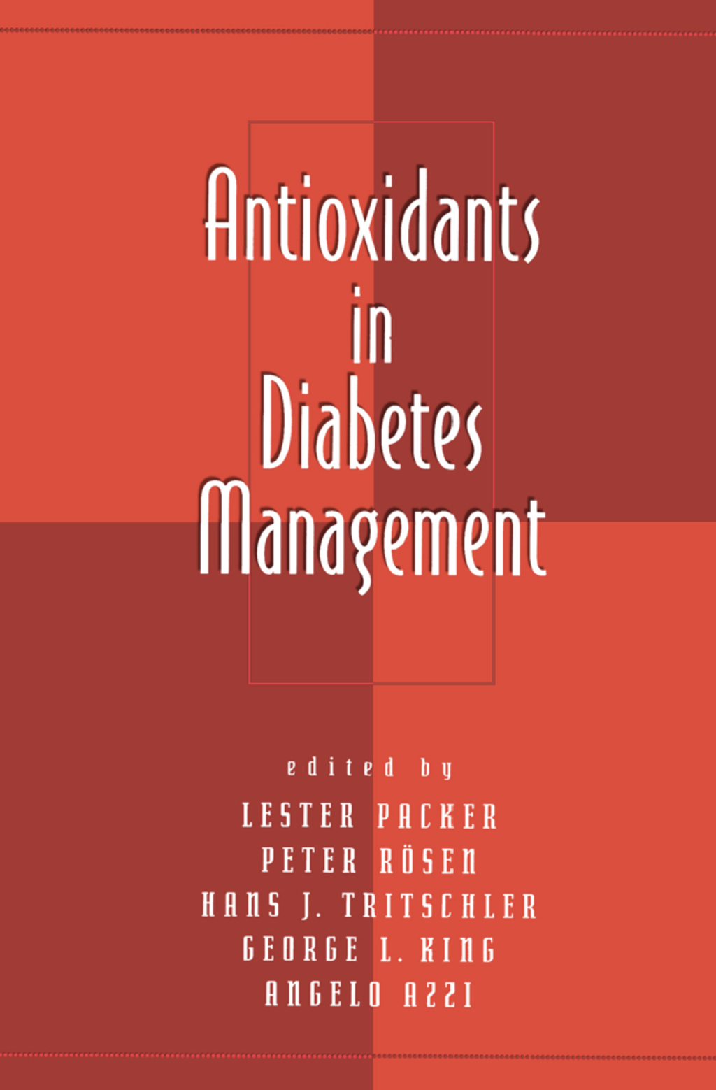 Antioxidants in Diabetes Management 1st Edition â€“ PDF/EPUB Version Downloadable