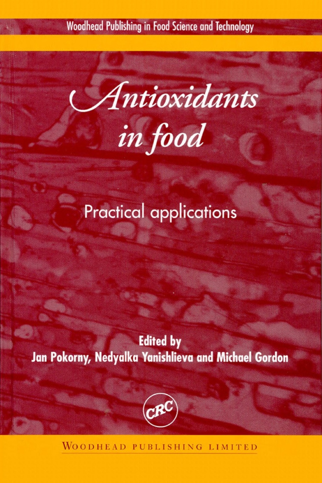 Antioxidants in Food: Practical Applications â€“ PDF/EPUB Version Downloadable