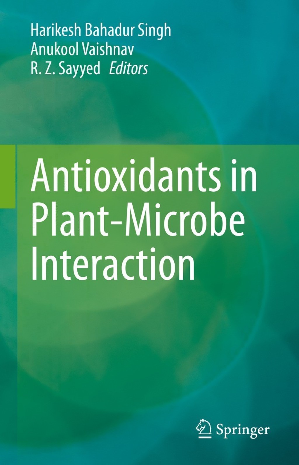 Antioxidants in Plant-Microbe Interaction â€“ PDF/EPUB Version Downloadable