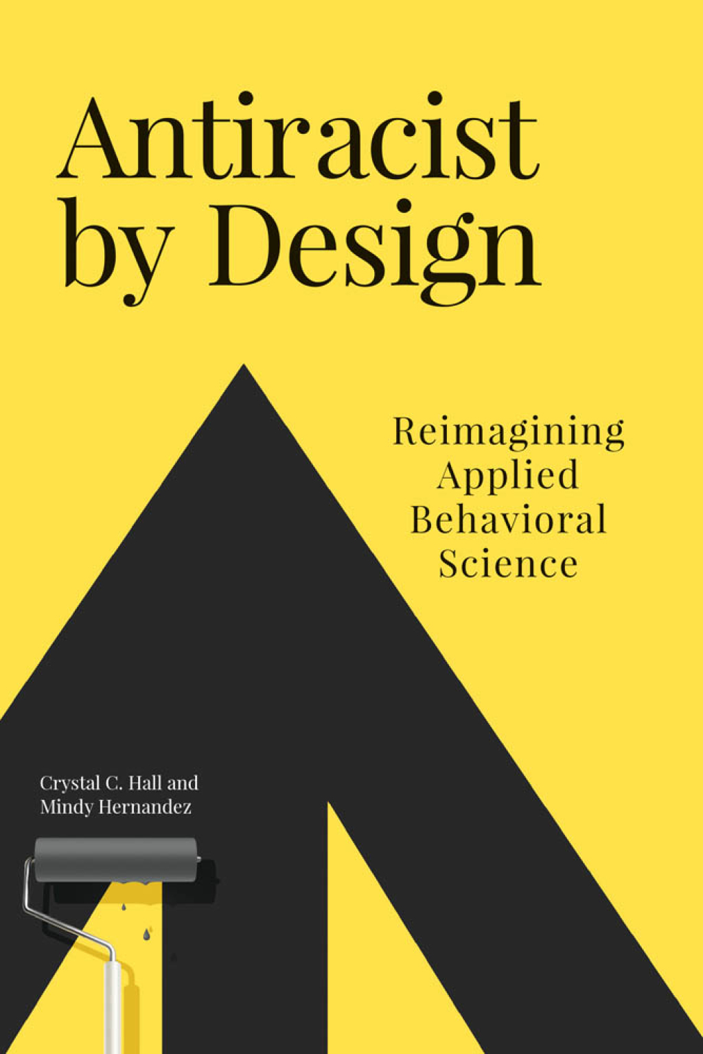 Antiracist by Design Reimagining Applied Behavioral Science - (PDF/EPUB Version)