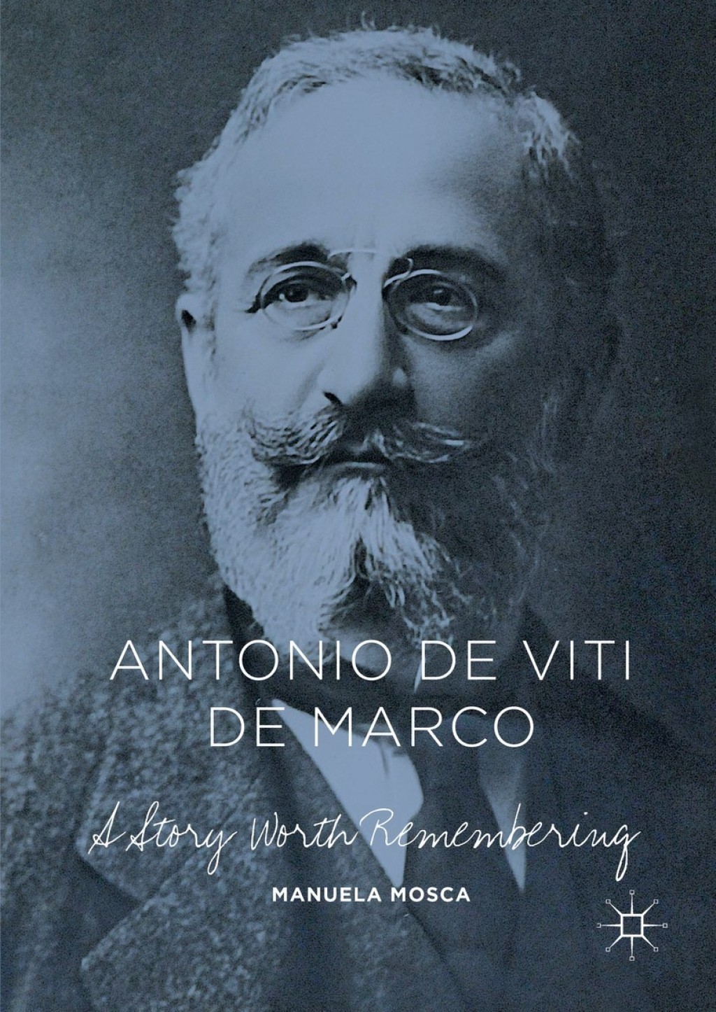 Antonio de Viti de Marco A Story Worth Remembering  â€“ PDF/EPUB Version Downloadable