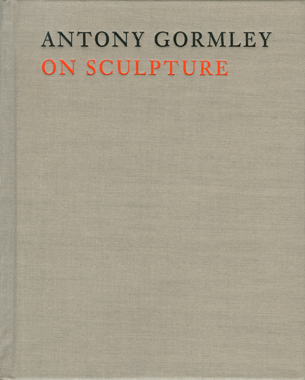 Antony Gormley on Sculpture 1st Edition â€“ PDF/EPUB Version Downloadable