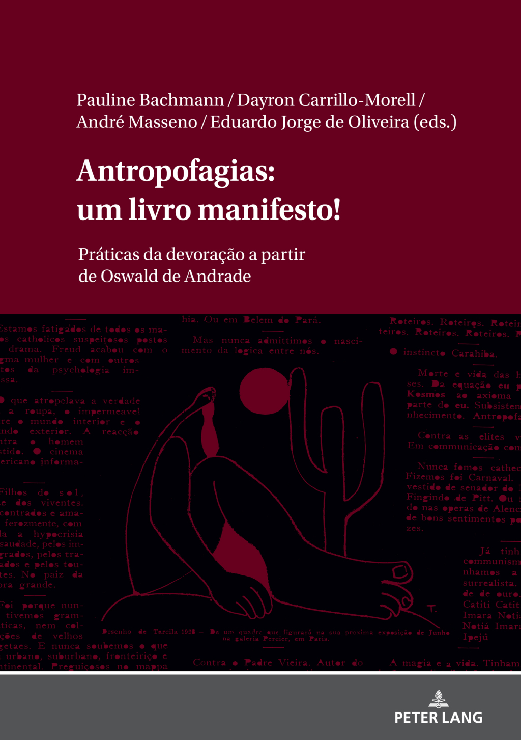 Antropofagias: um livro manifesto! PrÃ¡ticas da devoraÃ§Ã£o a partir de Oswald de Andrade 1st Edition â€“ PDF/EPUB Version Downloadable