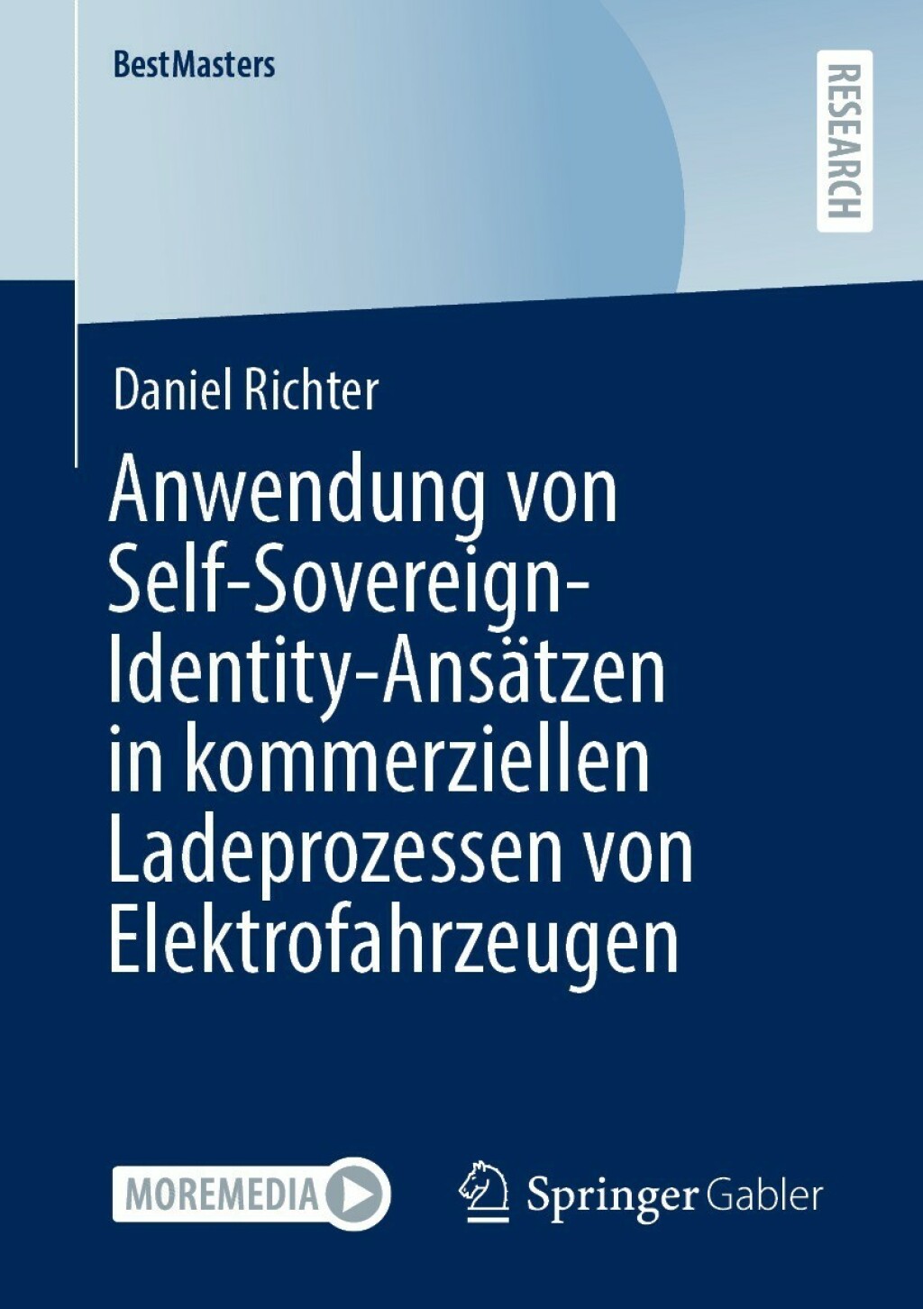 Anwendung von Self-Sovereign-Identity-AnsÃ¤tzen in kommerziellen Ladeprozessen von Elektrofahrzeugen  â€“ PDF/EPUB Version Downloadable