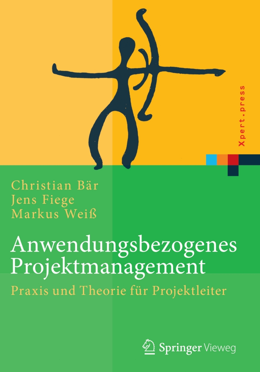 Anwendungsbezogenes Projektmanagement Praxis und Theorie fÃ¼r Projektleiter - (PDF/EPUB Version)